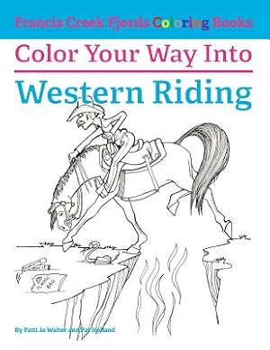Seller image for Color Your Way Into Western Riding (Paperback or Softback) for sale by BargainBookStores