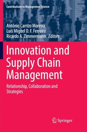 Imagen del vendedor de Innovation and Supply Chain Management : Relationship, Collaboration and Strategies a la venta por GreatBookPricesUK