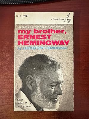 Immagine del venditore per My Brother, Ernest Hemingway venduto da Big Boy Fine Books & Collectibles