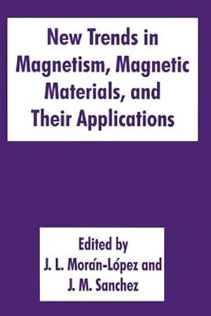 Seller image for New Trends in Magnetism, Magnetic Materials, and Their Applications for sale by GreatBookPricesUK