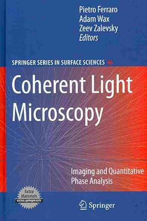 Bild des Verkufers fr Coherent Light Microscopy : Imaging and Quantitative Phase Analysis zum Verkauf von GreatBookPricesUK