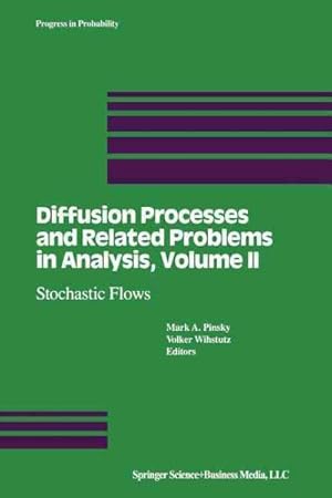Immagine del venditore per Diffusion Processes and Related Problems in Analysis : Stochastic Flows venduto da GreatBookPricesUK