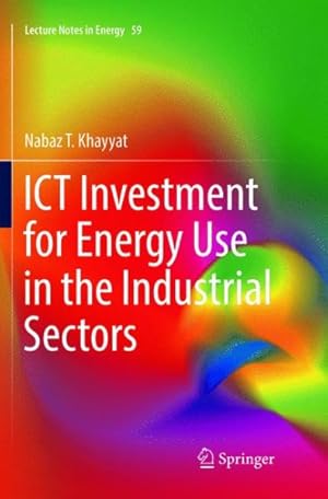 Imagen del vendedor de Ict Investment for Energy Use in the Industrial Sectors a la venta por GreatBookPricesUK