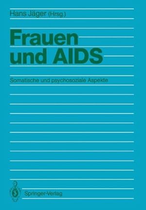 Imagen del vendedor de Frauen Und AIDS : Somatische Und Psychosoziale Aspekte -Language: german a la venta por GreatBookPricesUK