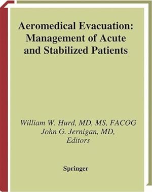 Image du vendeur pour Aeromedical Evacuation : Management of Acute and Stabilized Patients mis en vente par GreatBookPricesUK