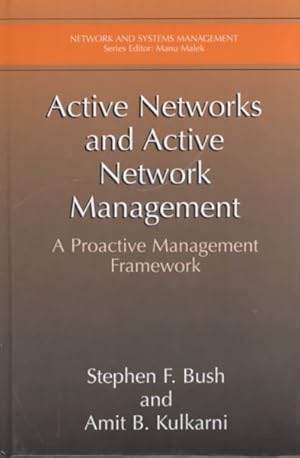 Seller image for Active Networks and Active Network Management : A Proactive Management Framework for sale by GreatBookPricesUK