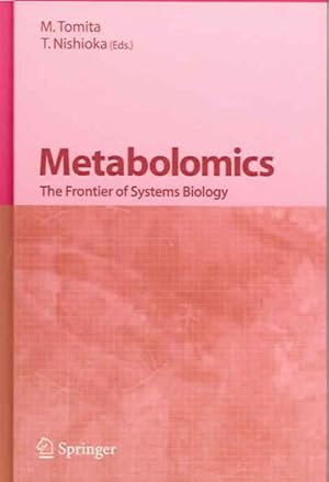 Image du vendeur pour Metabolomics : The Frontier of Systems Biology mis en vente par GreatBookPricesUK