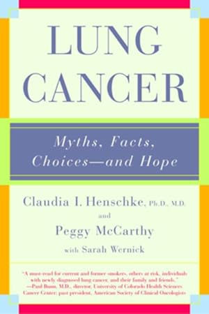 Seller image for Lung Cancer : Myths, Facts, Choices--And Hope for sale by GreatBookPricesUK