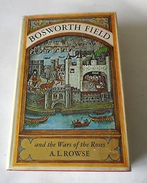 Seller image for Bosworth Field and the War of the Roses for sale by FLM Books