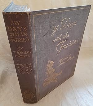 Bild des Verkufers fr My Days with the Fairies zum Verkauf von Nikki Green Books