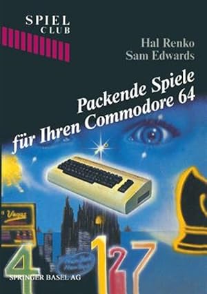 Seller image for Packende Spiele Für Ihren Commodore 64 -Language: german for sale by GreatBookPricesUK