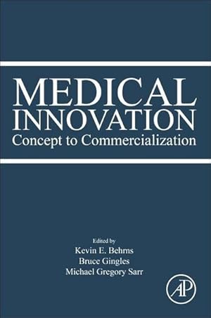 Bild des Verkufers fr Medical Innovation : Concept to Commercialization zum Verkauf von AHA-BUCH GmbH