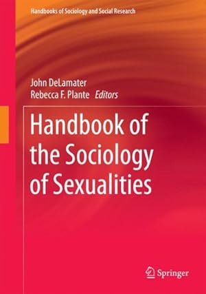Seller image for Handbook of the Sociology of Sexualities for sale by GreatBookPricesUK