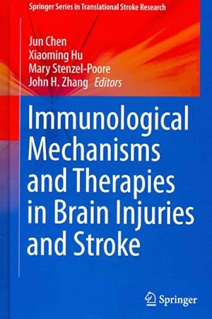 Immagine del venditore per Immunological Mechanisms and Therapies in Brain Injuries and Stroke venduto da GreatBookPricesUK