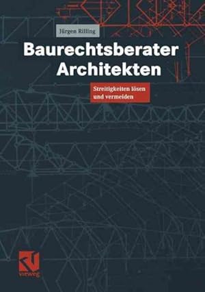 Seller image for Baurechtsberater Architekten : Streitigkeiten Losen Und Vermeiden -Language: German for sale by GreatBookPricesUK