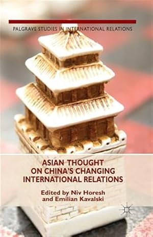 Seller image for Asian Thought on China's Changing International Relations for sale by GreatBookPricesUK