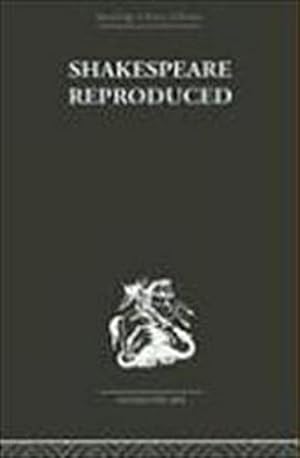Seller image for Shakespeare Reproduced : The text in history and ideology for sale by AHA-BUCH GmbH