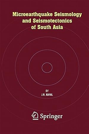 Seller image for Microearthquake Seismology and Seismotectonics of South Asia for sale by GreatBookPricesUK