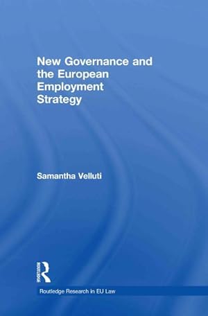 Seller image for New Governance and the European Employment Strategy for sale by AHA-BUCH GmbH