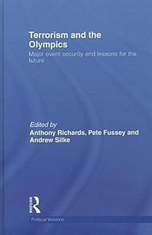 Seller image for Terrorism and the Olympics : Major Event Security and Lessons for the Future for sale by AHA-BUCH GmbH