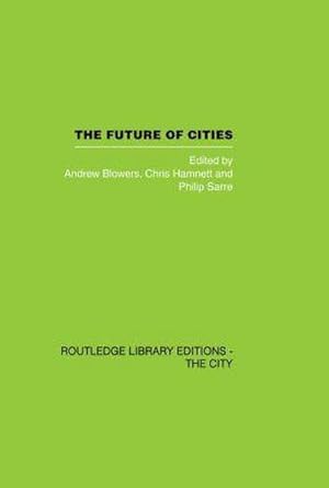 Seller image for The Future of Cities for sale by AHA-BUCH GmbH