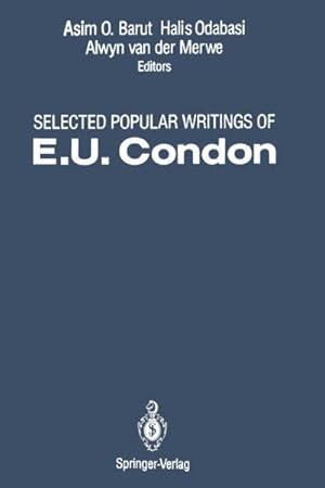 Bild des Verkufers fr Selected Popular Writings of E.u. Condon zum Verkauf von GreatBookPricesUK