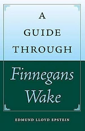 Seller image for A Guide through Finnegans Wake for sale by AHA-BUCH GmbH