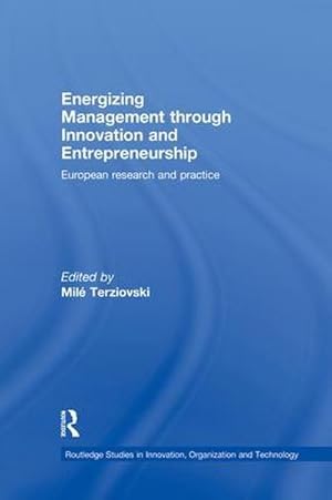 Seller image for Energizing Management Through Innovation and Entrepreneurship : European Research and Practice for sale by AHA-BUCH GmbH