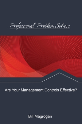 Imagen del vendedor de Professional Problem Solvers: Are Your Managment Controls Effective? (Paperback or Softback) a la venta por BargainBookStores
