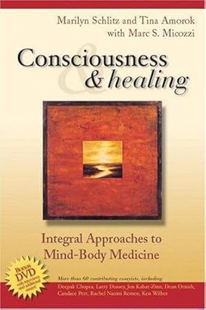 Bild des Verkufers fr Consciousness and Healing: Integral Approaches to Mind-Body Medicine zum Verkauf von WeBuyBooks