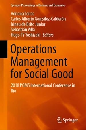 Seller image for Operations Management for Social Good : 2018 Poms International Conference in Rio for sale by GreatBookPricesUK