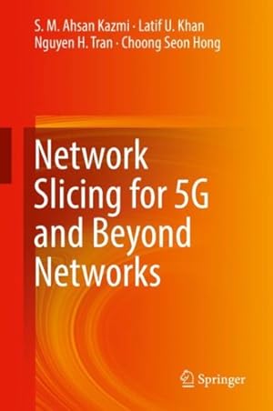 Image du vendeur pour Network Slicing for 5g and Beyond Networks mis en vente par GreatBookPricesUK