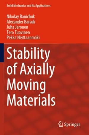 Seller image for Stability of Axially Moving Materials for sale by GreatBookPricesUK