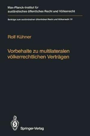 Seller image for Vorbehalte Zu Multilateralen Volkerrechtlichen Vertragen / Reservations to Multilateral Treaties -Language: German for sale by GreatBookPricesUK