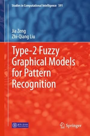 Seller image for Type-2 Fuzzy Graphical Models for Pattern Recognition for sale by GreatBookPricesUK