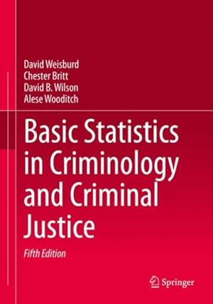 Immagine del venditore per Basic Statistics in Criminology and Criminal Justice venduto da GreatBookPricesUK