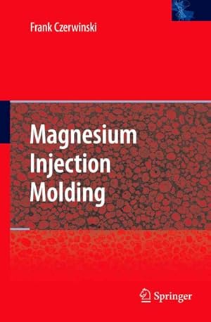 Imagen del vendedor de Magnesium Injection Molding a la venta por GreatBookPricesUK