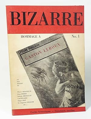 Imagen del vendedor de Bizarre n1 "Hommage  Gaston Leroux" a la venta por Librairie L'Autre sommeil