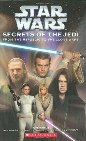 Seller image for Star Wars Secrets of the Jedi (Star Wars: Clone Wars (Scholastic)): Bk. 2 ("Star Wars" - The Legacy of the Jedi S,) for sale by WeBuyBooks 2
