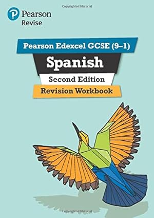 Seller image for Pearson REVISE Edexcel GCSE (9-1) Spanish Revision Workbook: For 2024 and 2025 assessments and exams: for home learning, 2022 and 2023 assessments and exams for sale by WeBuyBooks