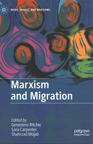 Seller image for Marxism and Migration for sale by GreatBookPricesUK
