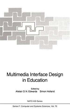 Image du vendeur pour Multimedia Interface Design in Education mis en vente par GreatBookPricesUK
