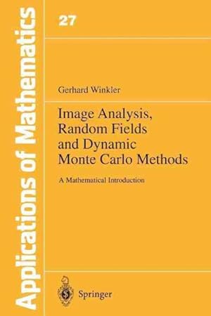 Imagen del vendedor de Image Analysis, Random Fields and Dynamic Monte Carlo Methods : A Mathematical Introduction a la venta por GreatBookPricesUK