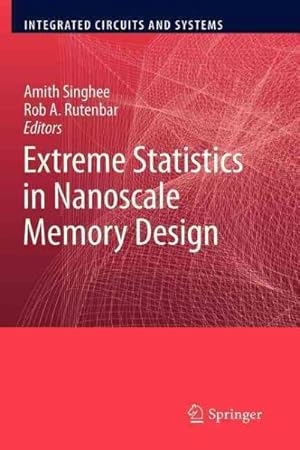 Immagine del venditore per Extreme Statistics in Nanoscale Memory Design venduto da GreatBookPricesUK