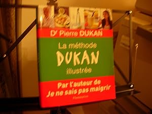 Immagine del venditore per La mthode Dukan illustre venduto da Dmons et Merveilles