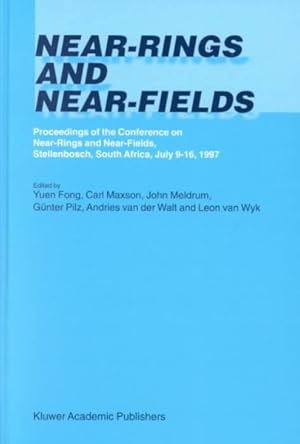 Immagine del venditore per Near-Rings and Near-Fields : Proceedings of the Conference on Near-Rings and Near-Fields, Stellenbosch, South Africa, July 9-16, 1997 venduto da GreatBookPricesUK