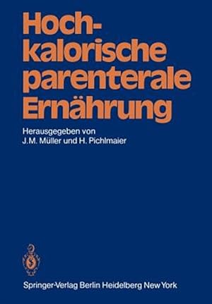 Seller image for Hochkalorische Parenterale Ernahrung -Language: German for sale by GreatBookPricesUK