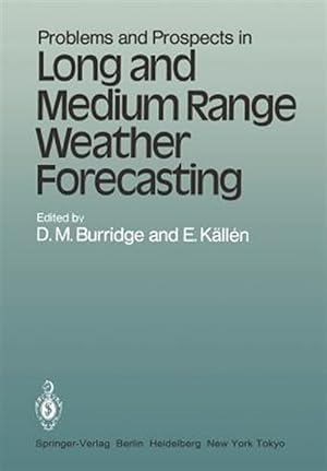 Imagen del vendedor de Problems and Prospects in Long and Medium Range Weather Forecasting a la venta por GreatBookPricesUK