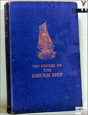 The Cruise of the Dream Ship