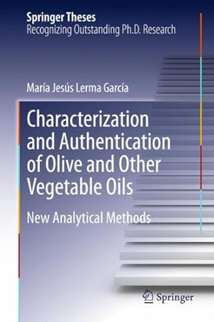 Seller image for Characterization and Authentication of Olive and Other Vegetable Oils : New Analytical Methods for sale by GreatBookPricesUK